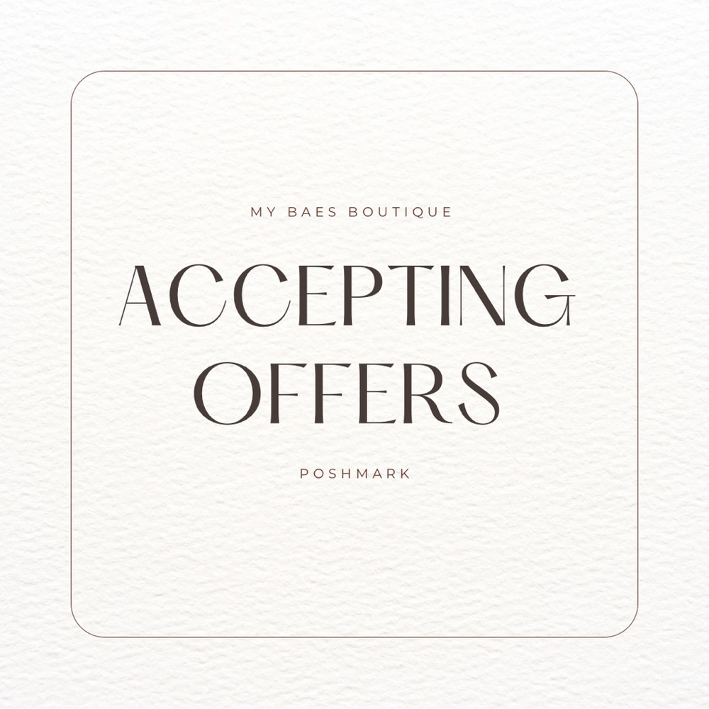 NOW ACCEPTING OFFERS 😍